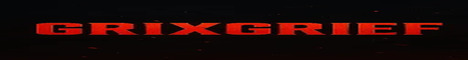 ⚜️⚜️GRIX GRIEF⚜️⚜️