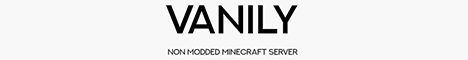 Vanily - non modded server Vanily - non modded server